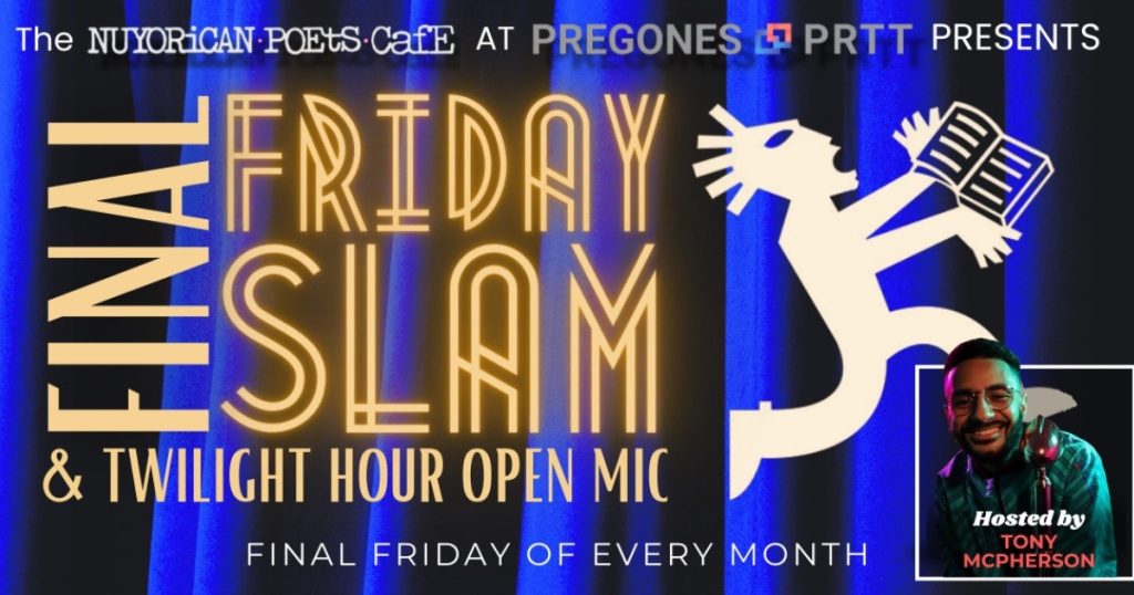 Nuyorican Poets Cafe Final Friday Slam